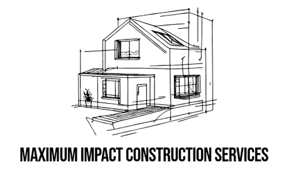 Maximum Impact Construction Services